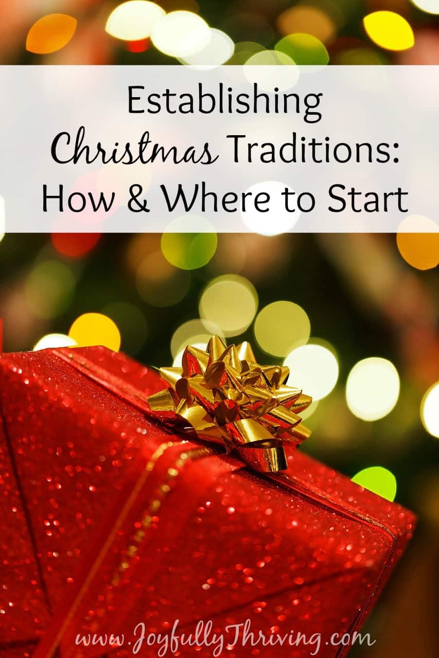 Establishing Christmas Traditions
