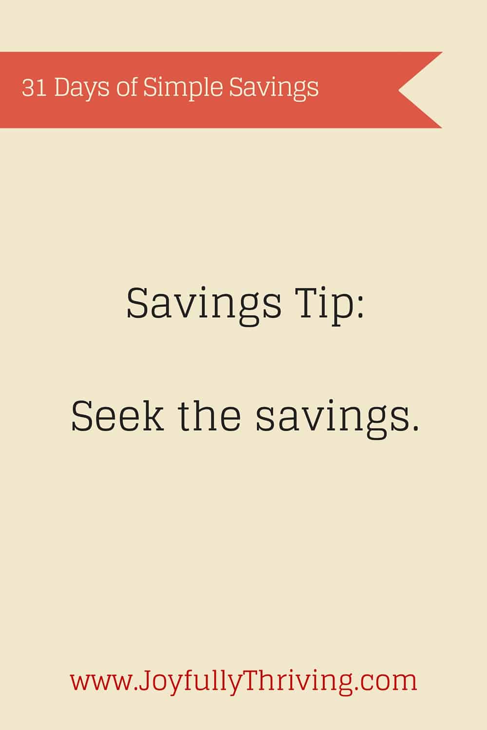 Simple Savings: Seek the Savings.