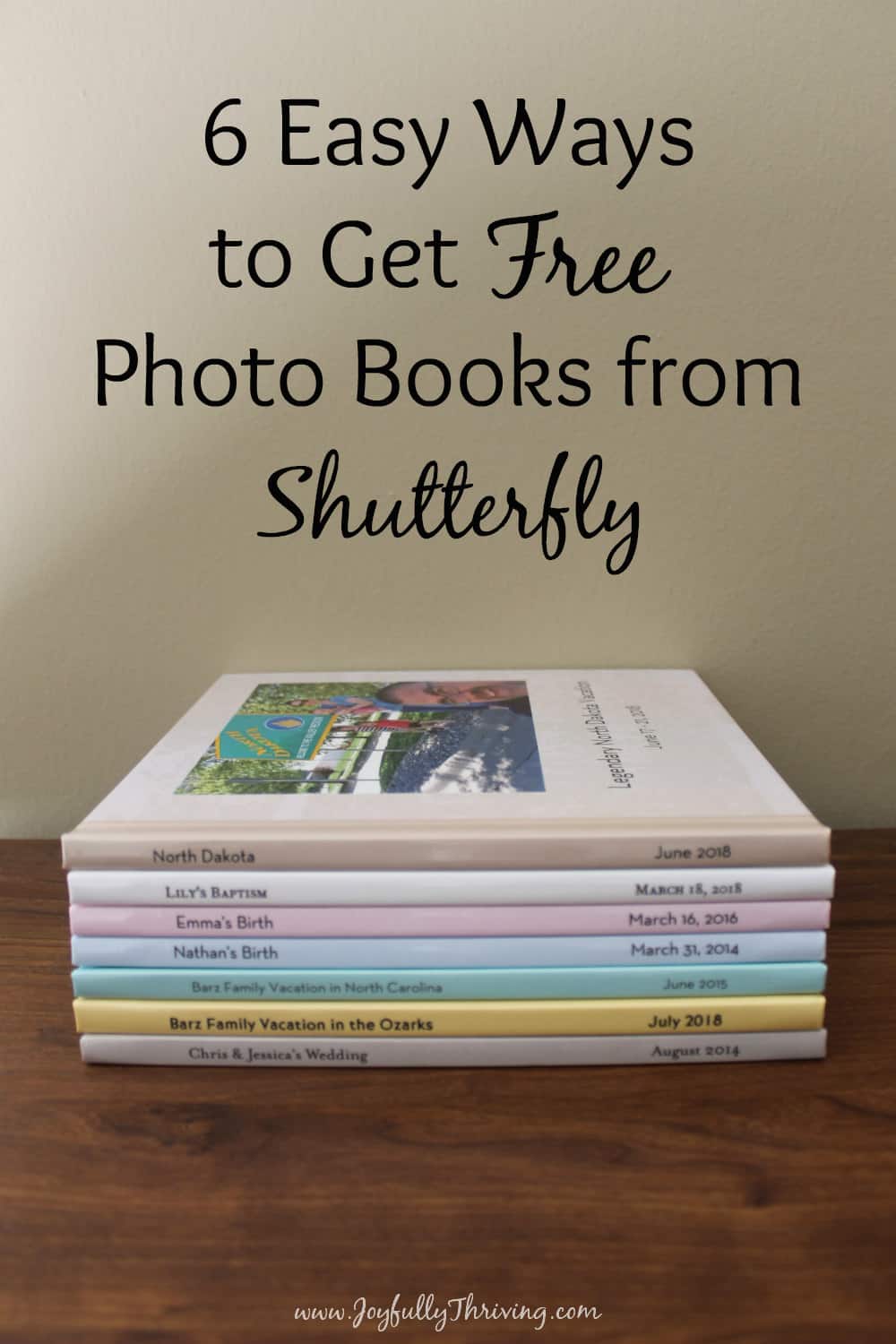 6 Truly Easy Ways to Get Free Shutterfly Photo Books