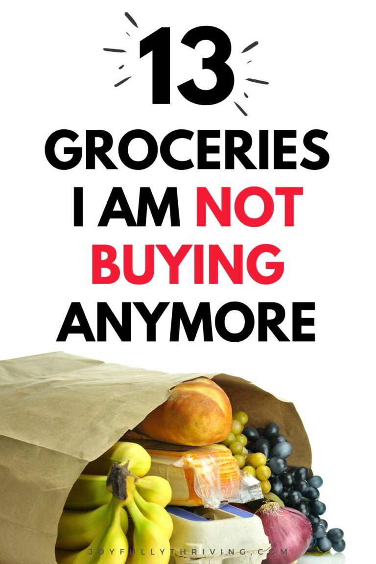 13 Groceries I’m Not Buying Anymore