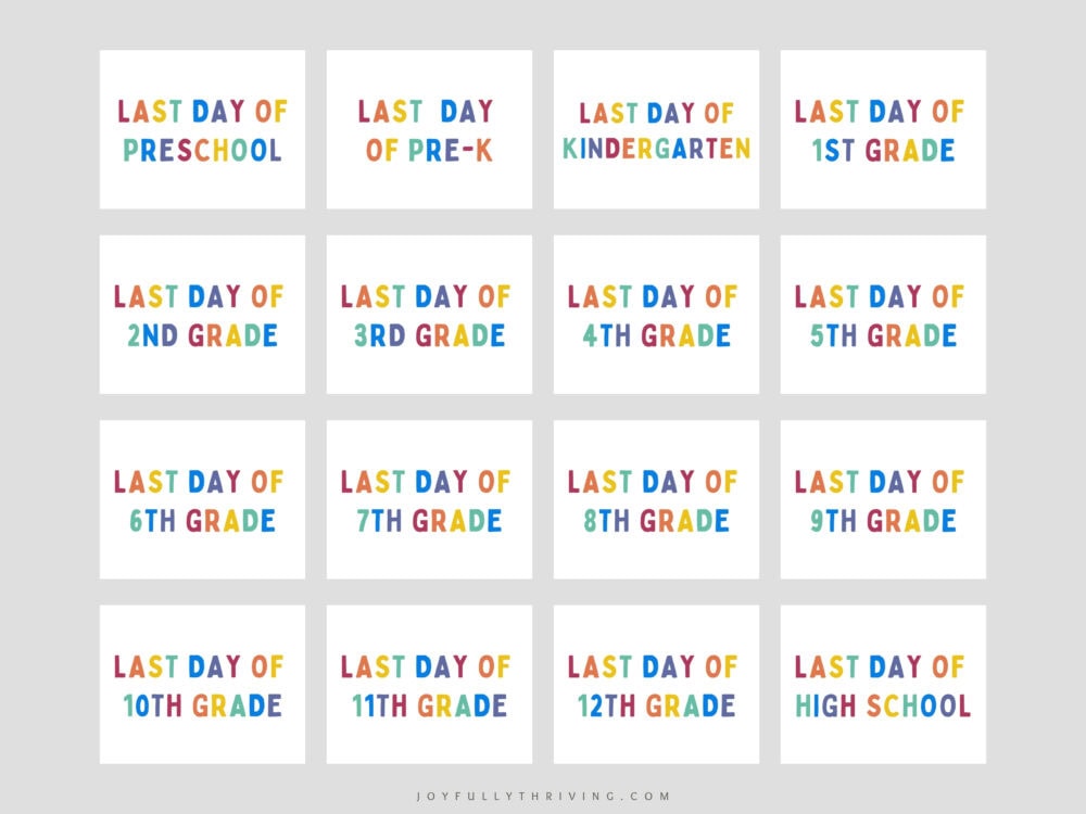Colorful Last Day of School Signs